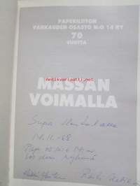 Massan voimalla - Paperiliiton Varkauden osasto n:o 14 ry 70 vuotta