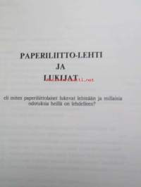 Paperiliitto-lehti ja lukijat - eli miten paperiliittolaist lehteään ja millaisia odotuksia heillä on lehdelleen