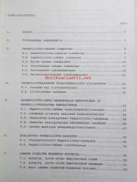 Paperiliitto-lehti ja lukijat - eli miten paperiliittolaist lehteään ja millaisia odotuksia heillä on lehdelleen