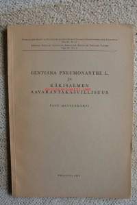 Gentiana Pneumonanthe L. ja Käkisalmen aavarantakasvillisuus