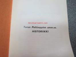 Turun Peltiseppien amm. os. Historiikki 1899-1969 70 vuotta