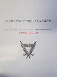 Saarelaisii tyynis ja myrskyis, kyläkuvausta - kyläkulttuuria - kansanperinnettä - Muistelmat ja tarinat kertovat rajan taakse jääneiden Johanneksen pitäjän