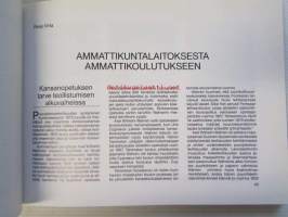 Lappeenranta 75 vuotta ammattikoulutusta - Kyminteollisuus oppilaitos 1914-1989