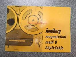 Tandberg magnetofoni malli 8 käyttöohje