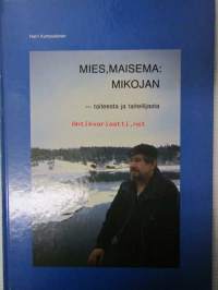 Mies, Maisema: Mikojan - Taiteesta ja taiteilijasta