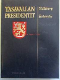 Tasavallan presidentit Ståhlberg ja Relander - Tasavalta perustetaan 1919-1931 - Numeroitu Juhlapainos 605/5000