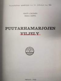 Puutarhamarjojen viljely - Puutarhaliiton opaskirjoja nr 16