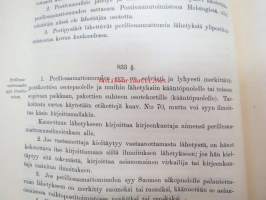 Postikirja 1911 - Suomen Suuriruhtinaanmaan postiasetusten, postiliikennettä koskevien ohjeitten ja sääntöjen yhteentoimitettu kokoelma, harvinainen teos -