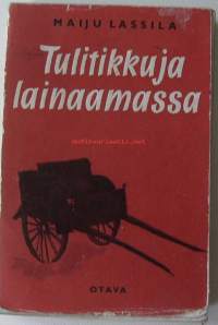 Tulitikkuja lainaamassa : kertomus / Maiju Lassila. Kuvat samannimisestä SF-elokuvasta Ulkoasu:229 sivua, 4 kuvalehteä : kuvitettu