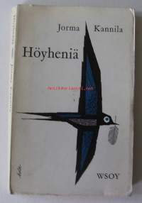 Höyheniä : novelleja / Jorma Kannila.