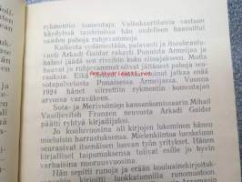 Kertomuksia Gaidarista -propagandistinen neuvostojulkaisu, Karjalan ASNT, Petroskoi