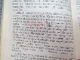 Kertomuksia Gaidarista -propagandistinen neuvostojulkaisu, Karjalan ASNT, Petroskoi