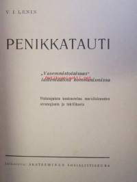 Penikkatauti -&quot;Vasemmistolaisuus&quot; lastentautina kommunismissa - Yleistajuista keskustelua marxilaisuuden strategiasta ja taktiikasta.