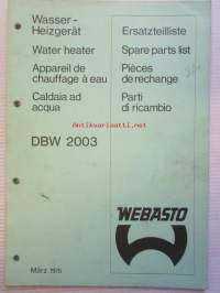 Wasser-Heizgerät Webasto Water heater DBW 2003 - Spare parts list -varaosaluettelo