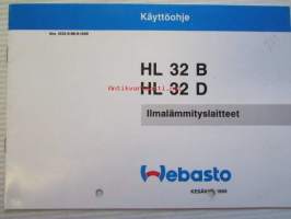 Webasto Ilmalämmityslaitteet HL 32 B, HL 32 D nr 1032-9-88-6-1000 -käyttöohjeet