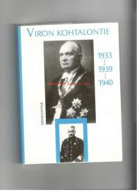 Viron kohtalontie 1933... 1939... 1940