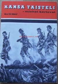 Kansa Taisteli  - miehet kertovat  1967 nr 10 /Viipuri autio kaupunki, Vuosalmi, Töpinän teillä, TK-miehet, Lapin komentaja Schörner