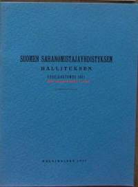 Suomen Sahanomistajayhdistyksen hallituksen  -  vuosikertomus 1951
