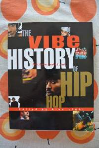 The Vibe History of Hip Hop