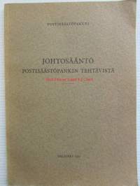 Postisäästöpankki - Johtosääntö Postipankin tehtävistä