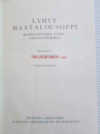 Lyhyt maatalousoppi - Kansakoulujen jatko-opetuskirjaoppikirja