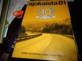 Ajokaista 81 (Porin autoteknillinen yhdistys ry 10 vuotta)