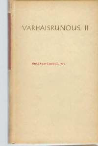 Varhaisrunous. 2 / Paavo Cajander ... [et al.].