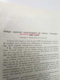 Helsingin kaupungin töissä olevien työntekijäin lomasääntö / Stadgar angående semesterledighet för arbetare i Helsingfors stads tjänst