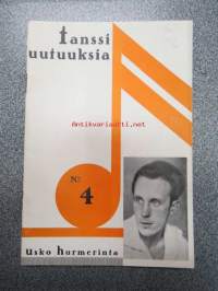 Usko Hurmerinta tanssiuutuuksia nr 4 -levy- ja tanssiuutuudet / iskusävelmät