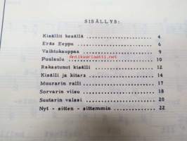 Justeerin ja Villen uusia kisällilauluja 1