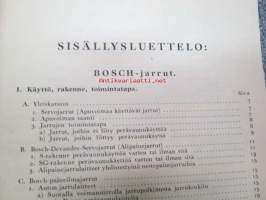 Bosch käsikirja osa II Jarrut - Oppikirja Bosch-autojarrujen huolto-, korjaus- ja tarkastustöitä varten