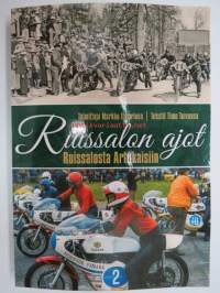 Ruissalon ajot - Ruissalosta Artukaisiin - Ruissalon ajot Ruissalossa ja Artukaisissa 1931-1989 -Ruissalo TT-races history