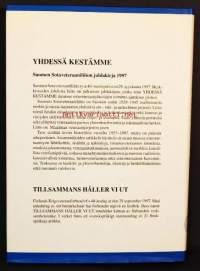 Suomen Sotaveteraanienliitto ry 40 vuottaYhdessä kestämme