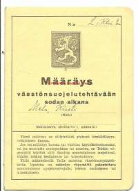 Määräys väestönsuojelutehtävään sodan aikana / ensiavunantajana  5-8.1944