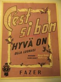 Hyvä on olla luonasi ( C&#039;est si bon )