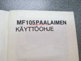 Massey-Ferguson 105 paalain - paalaimen käyttöohjekirja / baler instruction book in finnish