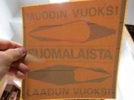 Muodin vuoksi - suomalaista - Laadun vuoksi -tarra, kenkäkaupan mainos