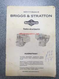 Briggs &amp; Stratton vaaka-akselimallit 60100, 80100, 80200, 100200, 140200, 80300, 140300, 142300, 19, 19D, 23A, 23D -käyttöohjekirja