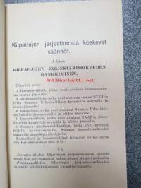 Toimintasäännöt, rata- ja kenttäurheilun kilpailusäännöt, SVUL:n yleiset kilpailusäännöt sekä suunnistamiskilpailujen säännöt