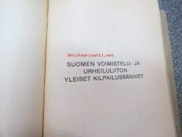 Toimintasäännöt, rata- ja kenttäurheilun kilpailusäännöt, SVUL:n yleiset kilpailusäännöt sekä suunnistamiskilpailujen säännöt