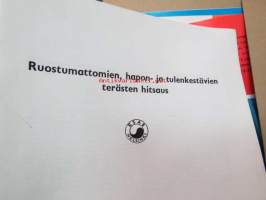 Hitsaukseen liittyvää teknistä tietoa, kirjasia, esitteitä mainoksia kansiollinen