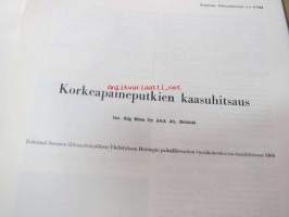Hitsaukseen liittyvää teknistä tietoa, kirjasia, esitteitä mainoksia kansiollinen