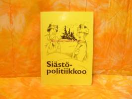 Siästöpolitiikkoo - valittuja juttuja Savon sanomista