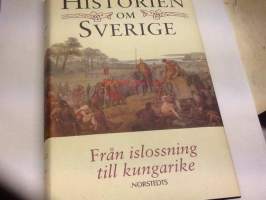 Historien om Sverige . Från islossning till kungarike