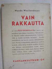 Vain rakkautta -sosialistinen romaani