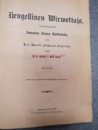 Hengellinen Wirwottaja Jokapäiväisiä Jumalan Sanan Tutkintoja Martti Lutherin kirjoista. 1894