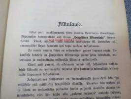 Hengellinen Wirwottaja Jokapäiväisiä Jumalan Sanan Tutkintoja Martti Lutherin kirjoista. 1894