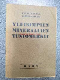 Yleisimpien mineraalien tuntomerkit