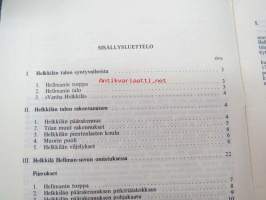 Helkkilä Hellmanin suvun aikana 1852-1909, Kulamaalla sijainneen tilan historiaa ja rakennuskantaa esittelevä kirjanen