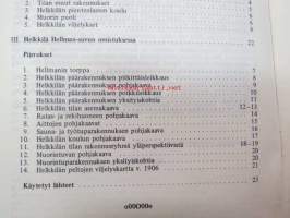 Helkkilä Hellmanin suvun aikana 1852-1909, Kulamaalla sijainneen tilan historiaa ja rakennuskantaa esittelevä kirjanen